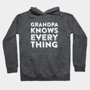 Grandpa knows everything Hoodie